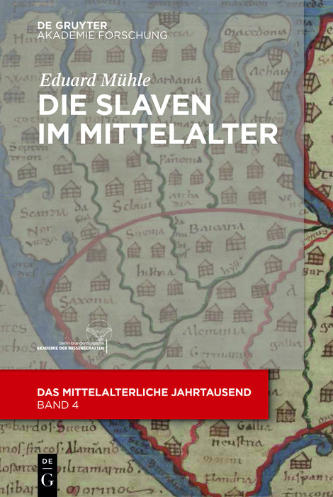 Die Slaven im Mittelalter -  Eduard M&uuml;hle