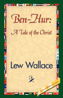 Ben-Hur - Lewis Wallace, Lew Wallace