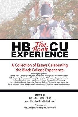 HBCU Experience - The Book -  Tyree &  Cathcart