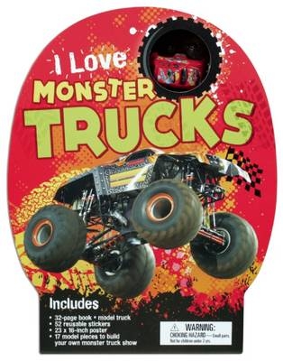 I Love Monster Trucks - Ian Graham