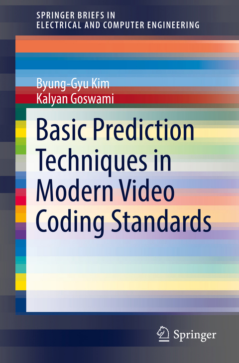 Basic Prediction Techniques in Modern Video Coding Standards - Byung-Gyu Kim, Kalyan Goswami