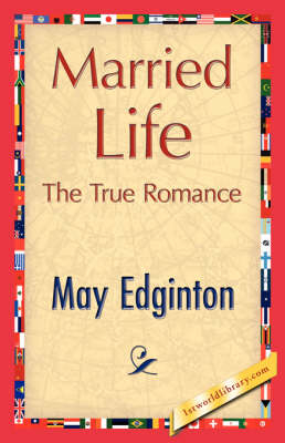 Married Life - Edginton May Edginton,  May Edginton
