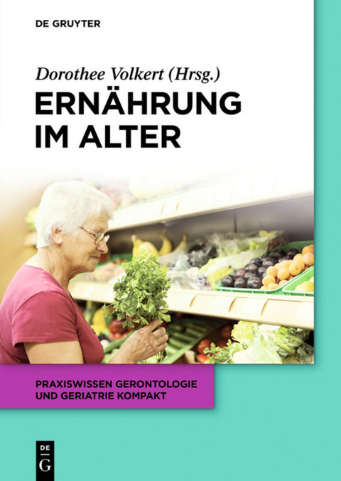 Ern&auml;hrung im Alter - Dorothee Volkert