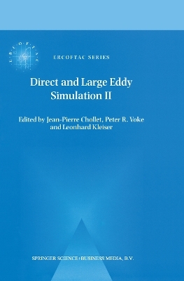 Direct and Large-Eddy Simulation II - 