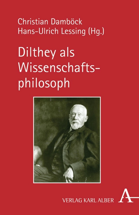 Dilthey als Wissenschaftsphilosoph - 
