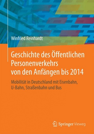 Geschichte des Öffentlichen Personenverkehrs von den Anfängen bis 2014
