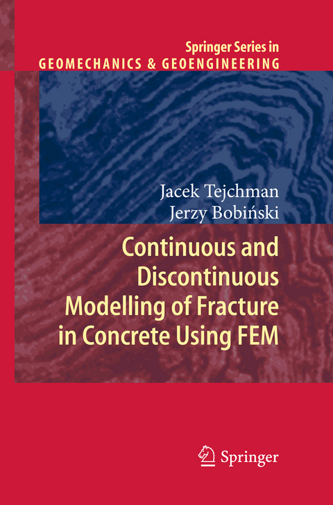 Continuous and Discontinuous Modelling of Fracture in Concrete Using FEM - Jacek Tejchman, Jerzy Bobiński