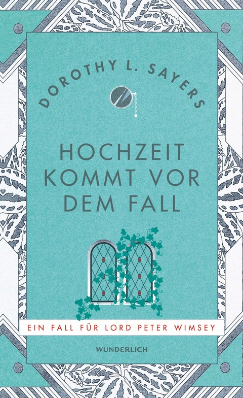 Hochzeit kommt vor dem Fall - Dorothy L. Sayers