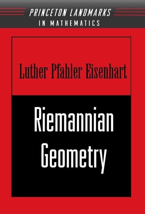 Riemannian Geometry - Luther Pfahler Eisenhart
