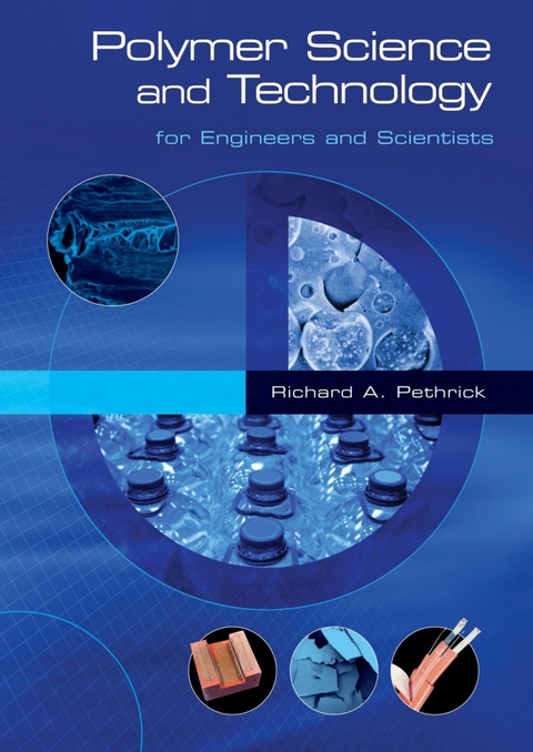 Polymer Science and Technology - Richard A. Pethrick
