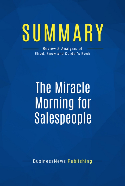 Summary: The Miracle Morning for Salespeople -  BusinessNews Publishing