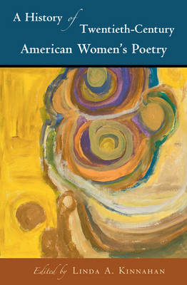 History of Twentieth-Century American Women's Poetry - 