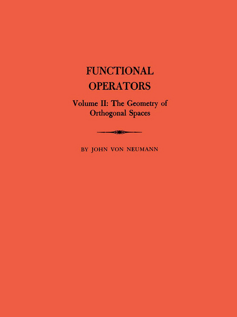 Functional Operators, Volume 2 - John Von Neumann