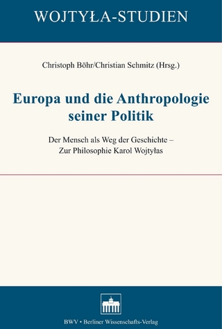 Europa und die Anthropologie seiner Politik