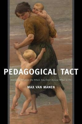 Pedagogical Tact -  Max van Manen