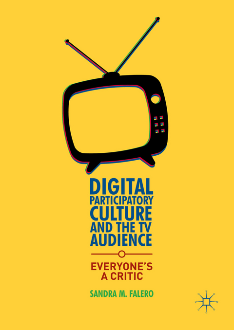 Digital Participatory Culture and the TV Audience - Sandra M. Falero
