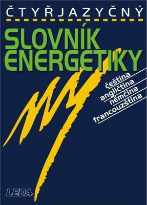 Four Language Dictionary of Energy - L. Bohal, P. Erban