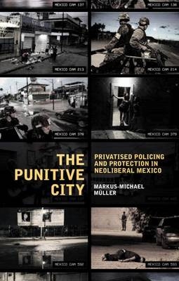 Punitive City -  Markus-Michael M ller