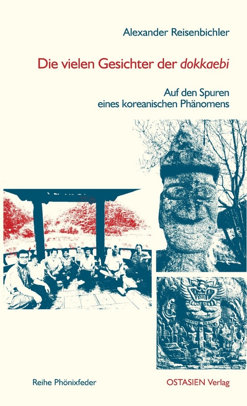 Die vielen Gesichter der dokkaebi - Alexander Reisenbichler