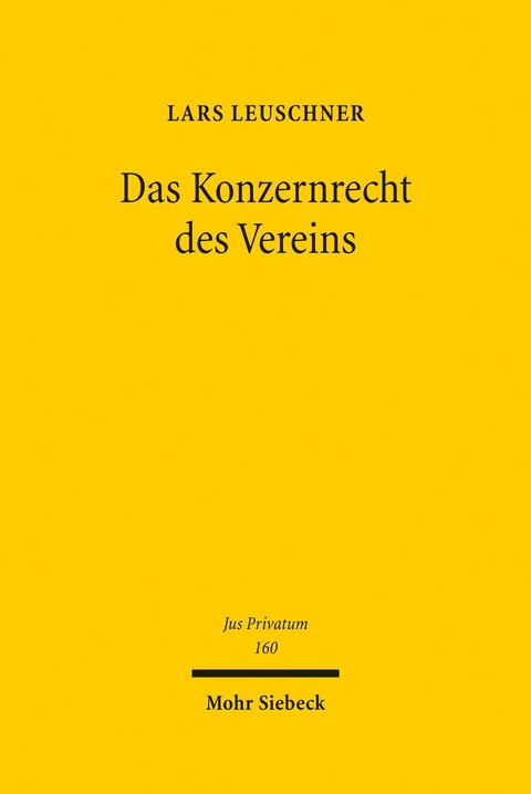 Das Konzernrecht des Vereins -  Lars Leuschner