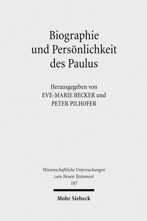 Biographie und Pers&ouml;nlichkeit des Paulus - 