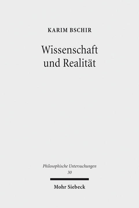Wissenschaft und Realit&auml;t -  Karim Bschir
