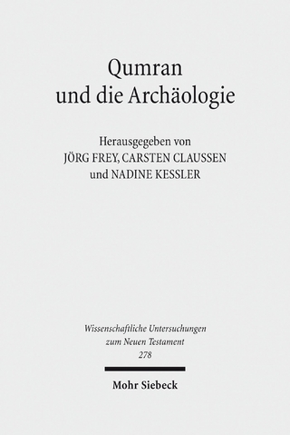 Qumran und die Archäologie