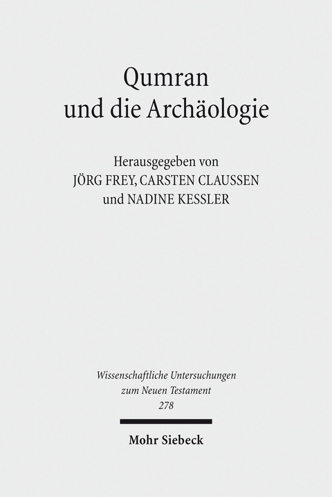 Qumran und die Arch&auml;ologie - 