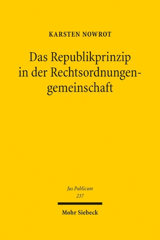 Das Republikprinzip in der Rechtsordnungengemeinschaft