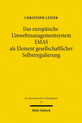 Das europäische Umweltmanagementsystem EMAS als Element gesellschaftlicher Selbstregulierung