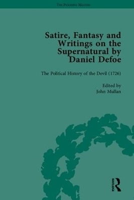 Satire, Fantasy and Writings on the Supernatural by Daniel Defoe, Part II - P N Furbank