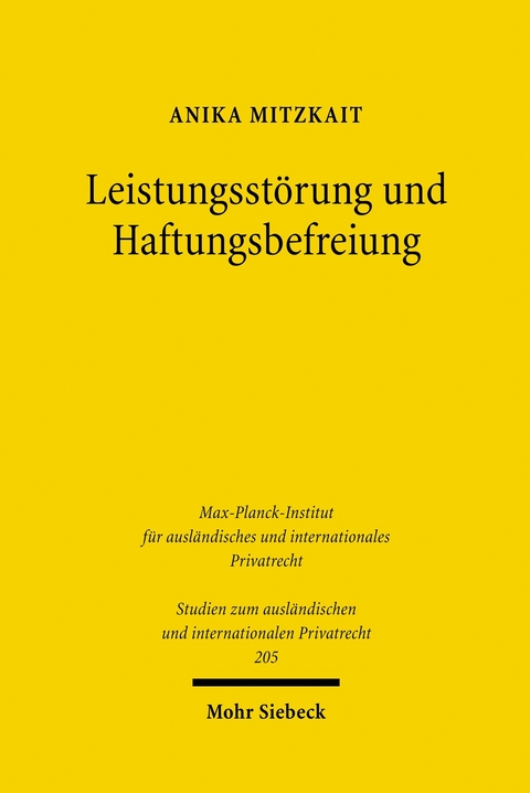 Leistungsst&ouml;rung und Haftungsbefreiung -  Anika Mitzkait