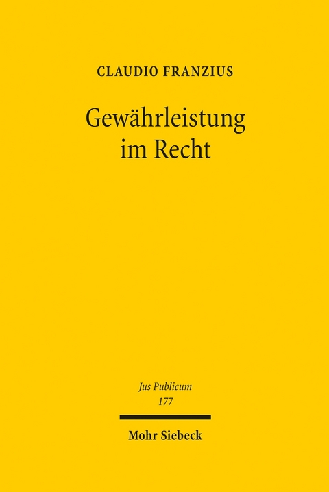 Gew&auml;hrleistung im Recht -  Claudio Franzius
