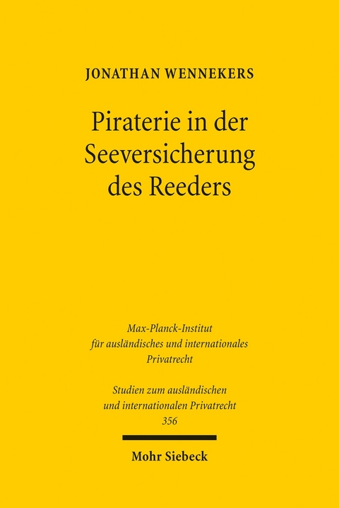 Piraterie in der Seeversicherung des Reeders -  Jonathan Wennekers