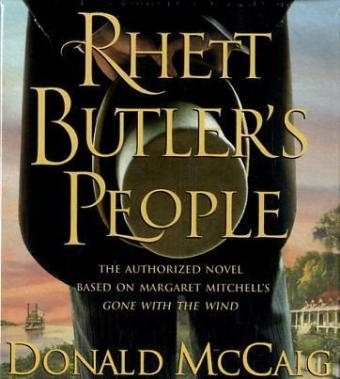Rhett Butler's People - Donald McCaig