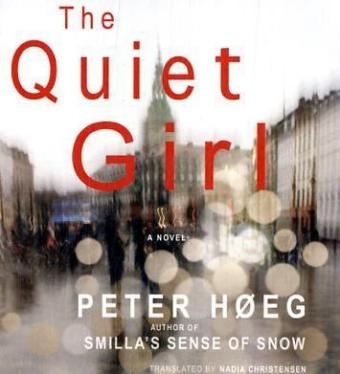 The Quiet Girl - Peter Hoeg