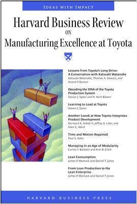 "Harvard Business Review" on Manufacturing Excellence at Toyota -  Harvard Business School Press