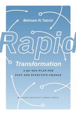 Rapid Transformation - Behnam N. Tabrizi