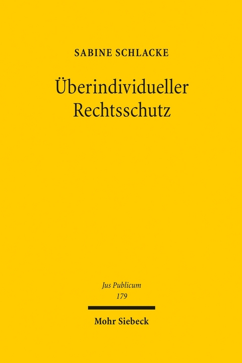 &Uuml;berindividueller Rechtsschutz -  Sabine Schlacke