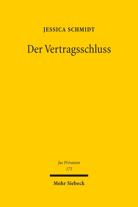 Der Vertragsschluss -  Jessica Schmidt