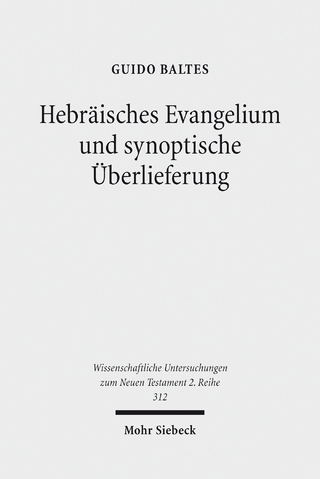 Hebräisches Evangelium und synoptische Überlieferung