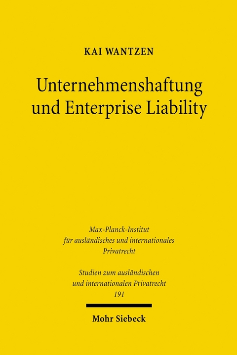 Unternehmenshaftung und Enterprise Liability -  Kai Wantzen