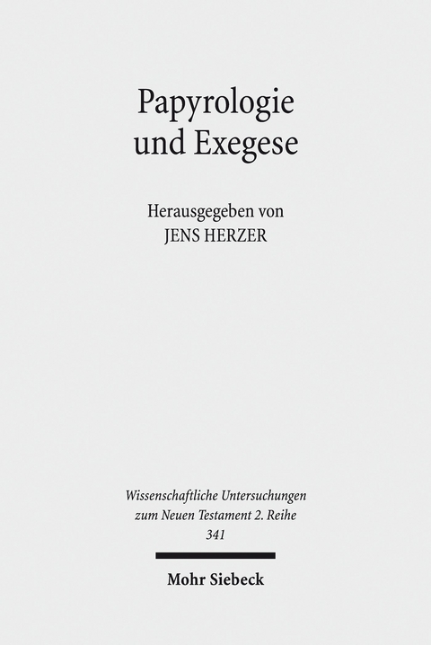 Papyrologie und Exegese - 