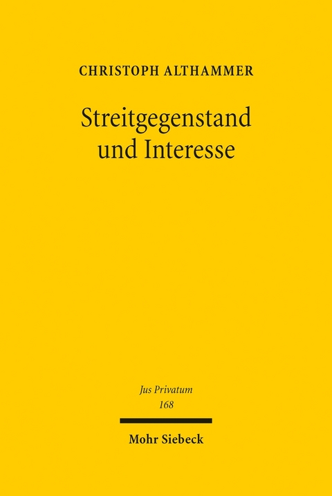Streitgegenstand und Interesse -  Christoph Althammer