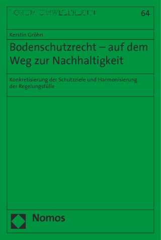 Bodenschutzrecht - auf dem Weg zur Nachhaltigkeit