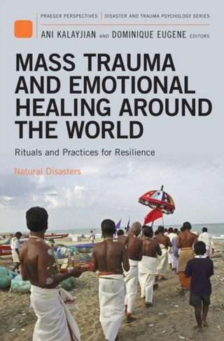 Mass Trauma and Emotional Healing around the World