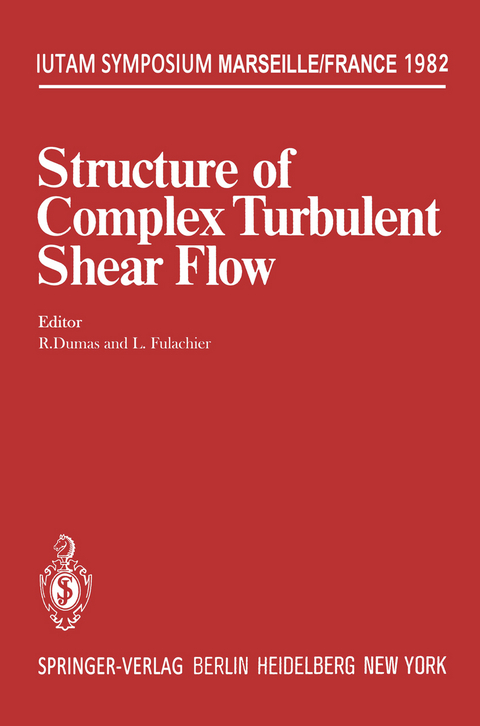 Structure of Complex Turbulent Shear Flow - 