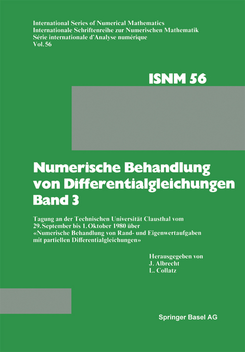Numerische Behandlung von Differentialgleichungen Band 3 - Prof. Dr. J. Albrecht, Prof. Dr. L. Collatz
