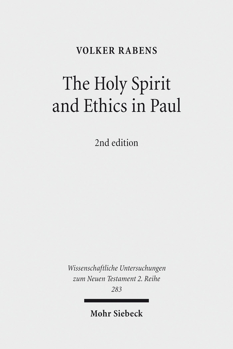 The Holy Spirit and Ethics in Paul -  Volker Rabens