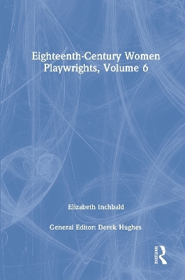 Eighteenth-Century Women Playwrights